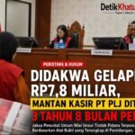 Mantan Kasir PT PLJ Dituntut 3 Tahun 8 Bulan Penjara dalam Dugaan Penggelapan Rp7,8 Miliar, Perkara Masuki Babak Penentuan