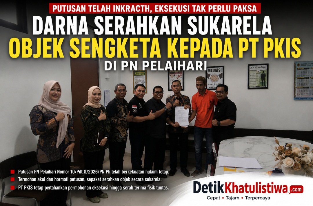 Darna Pilih Serahkan Sukarela Lahan kepada PT PKIS, Eksekusi Paksa PN Pelaihari Tak Jadi Ditempuh