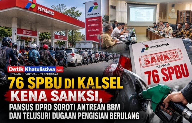 76 SPBU di Kalsel Kena Sanksi, Pansus DPRD Soroti Antrean BBM dan Telusuri Dugaan Pengisian Berulang
